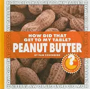 Pam Rosenberg - How Did That Get to My Table? Peanut Butter, Inbunden. Tillgänglighet: Lägg i varukorg