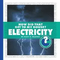 Nancy R Masters - How Did That Get to My House? Electricity, Inbunden. Tillgänglighet: Lägg i varukorg