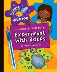 Sophie Lockwood - Junior Scientists: Experiment with Rocks, Inbunden. Tillgänglighet: Lägg i varukorg