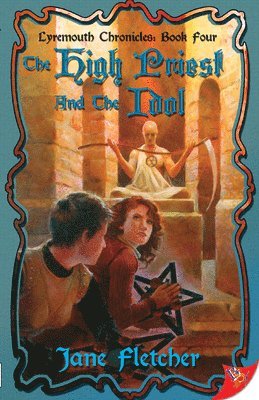 Jane Fletcher - The High Priest and the Idol, Häftad