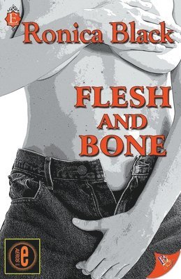 bokomslag Flesh and Bone