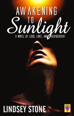 Lindsey Stone - Awakening to Sunlight, Häftad