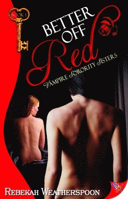 Rebekah Weatherspoon, Rebekah, Weatherspoon - Better Off Red, Häftad