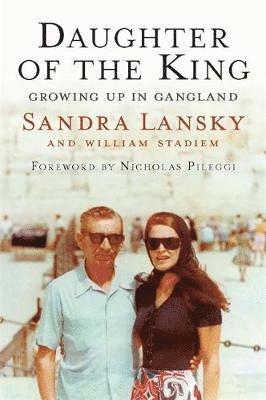 bokomslag Daughter of the King: Growing Up in Gangland