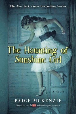 The Haunting of Sunshine Girl 1