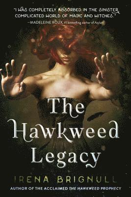 Irena Brignull - Hawkweed Legacy, Häftad