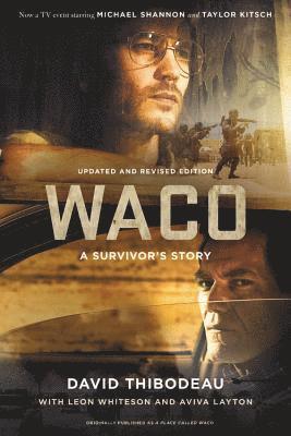 David Thibodeau, Leon Whiteson - Waco: A Survivor's Story, Häftad