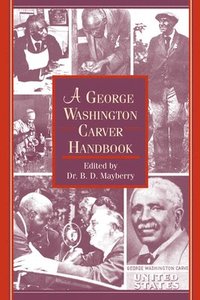 bokomslag A George Washington Carver Handbook