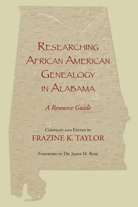 bokomslag Researching African American Genealogy in Alabama