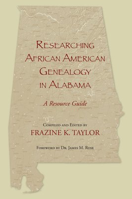 bokomslag Researching African American Genealogy in Alabama