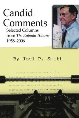 Joel P. Smith, Jack Smith - Candid Comments, Inbunden