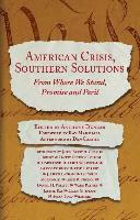 bokomslag American Crisis, Southern Solutions