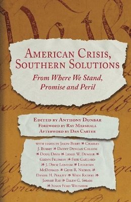 bokomslag American Crisis, Southern Solutions