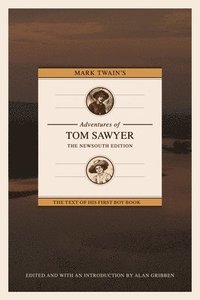 bokomslag Mark Twain's Adventures of Tom Sawyer: The NewSouth Edition