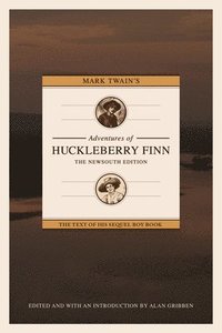 bokomslag Mark Twain's Adventures of Huckleberry Finn: The NewSouth Edition