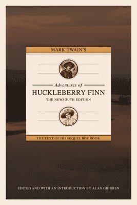 bokomslag Mark Twain's Adventures of Huckleberry Finn: The NewSouth Edition