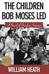 bokomslag Children Bob Moses Led, The