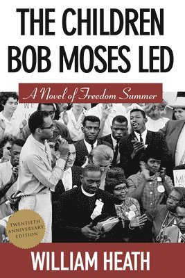 Children Bob Moses Led, The 1