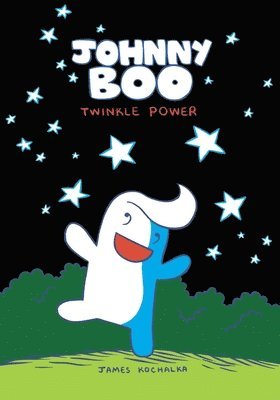 Johnny Boo: Twinkle Power (Johnny Boo Book 2) 1
