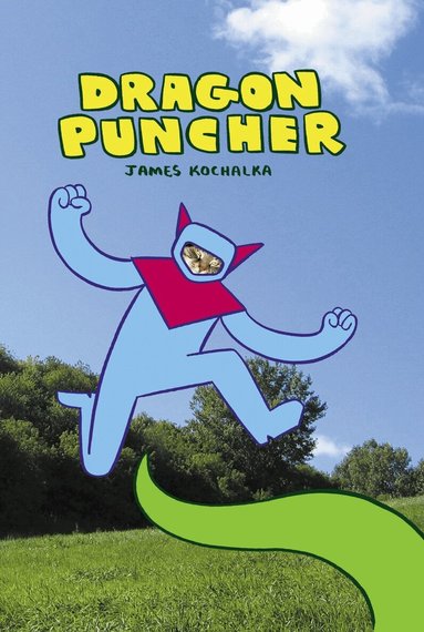 James Kochalka - Dragon Puncher Book 1, Inbunden