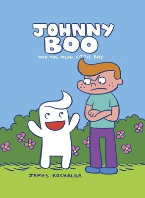 bokomslag Johnny Boo and the Mean Little Boy (Johnny Boo Book 4)