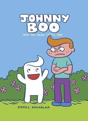 Johnny Boo and the Mean Little Boy (Johnny Boo Book 4) 1