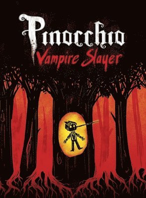 Pinocchio, Vampire Slayer Complete Edition 1