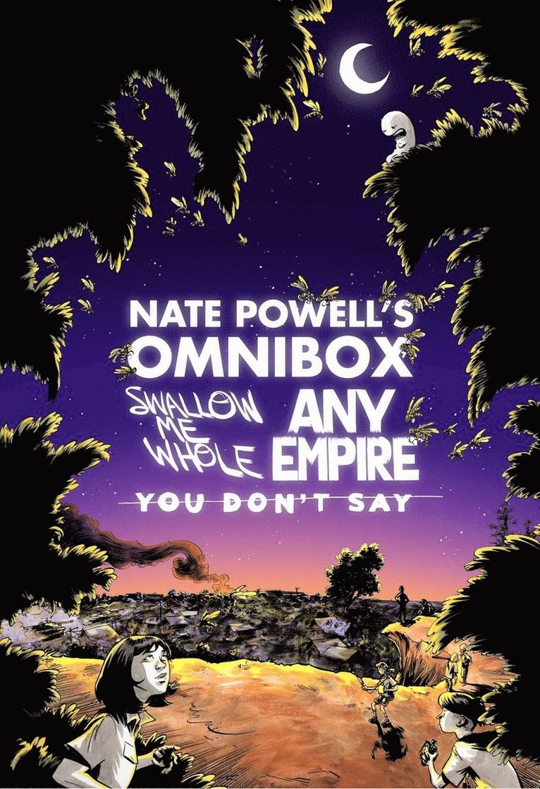Nate Powell - Nate Powell's Omnibox: Featuring Swallow Me Whole, Any Empire, & You Don't Say, Häftad