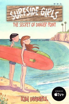 bokomslag Surfside Girls: The Secret of Danger Point