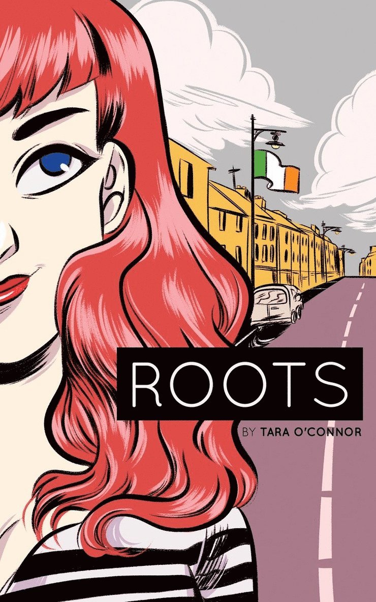 Tara O'Connor - Roots, Häftad
