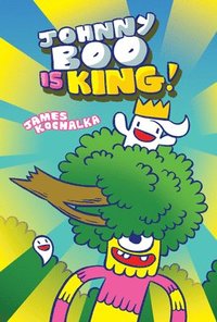 bokomslag Johnny Boo is King (Johnny Boo Book 9)