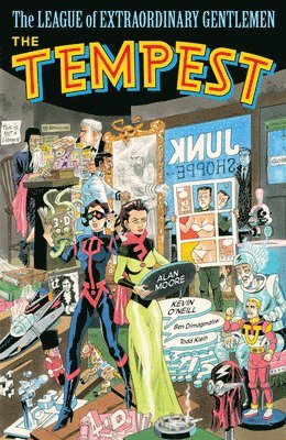 Alan Moore - The League of Extraordinary Gentlemen (Vol IV): The Tempest, Inbunden