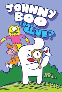 bokomslag Johnny Boo Finds a Clue: Johnny Boo Book 11