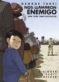bokomslag Nos llamaron Enemigo (They Called Us Enemy): Spanish Edition