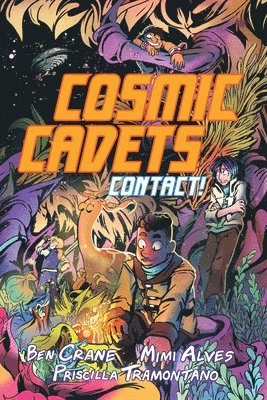 Cosmic Cadets (Book One): Contact! 1