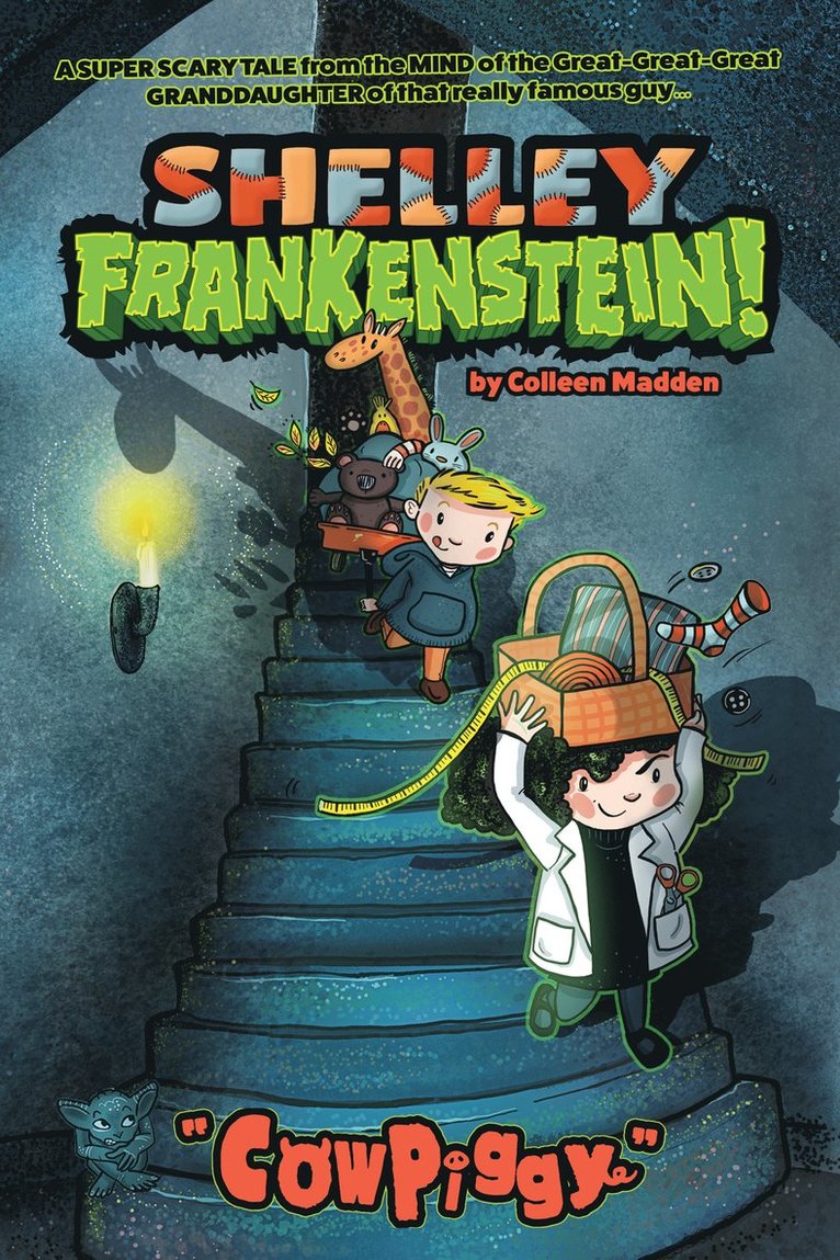 Colleen Madden - Shelley Frankenstein! (Book One): CowPiggy, Häftad