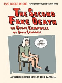 bokomslag The Second Fake Death of Eddie Campbell & The Fate of the Artist
