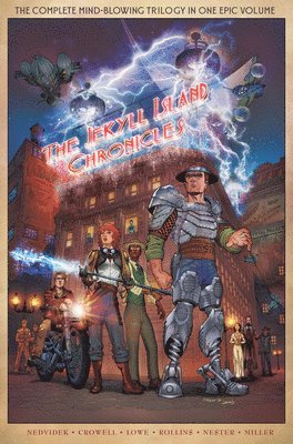 Steve Nedvidek, Ed Crowell, Jack Lowe - The Jekyll Island Chronicles: Complete Trilogy, Häftad