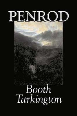 bokomslag Penrod by Booth Tarkington, Fiction, Political, Literary, Classics