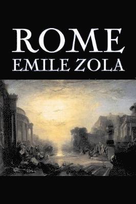 Rome by Emile Zola, Fiction, Literary, Classics 1