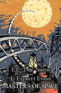 bokomslag Masters of Space by E. E. 'Doc' Smith, Science Fiction, Adventure, Space Opera