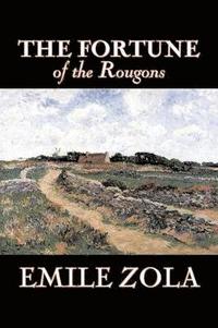 bokomslag Fortune of the Rougons by Emile Zola, Fiction, Classics, Literary