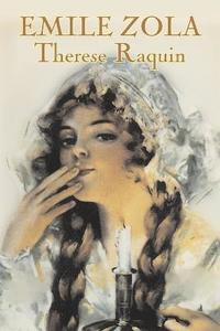 bokomslag Therese Raquin by Emile Zola, Fiction, Classics