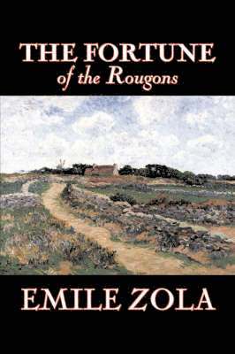 bokomslag Fortune of the Rougons by Emile Zola, Fiction, Classics, Literary