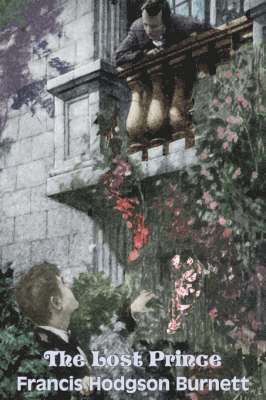 bokomslag Lost Prince by Frances Hodgson Burnett, Juvenile Fiction, Classics, Family