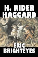 bokomslag Eric Brighteyes by H. Rider Haggard, Fiction, Fantasy, Historical, Action & Adventure, Fairy Tales, Folk Tales, Legends & Mythology