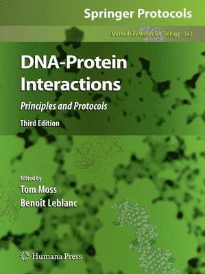 Tom Moss, Benoît Leblanc, Benoît LeBlanc - DNA-Protein Interactions, Inbunden