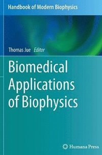 bokomslag Biomedical Applications of Biophysics