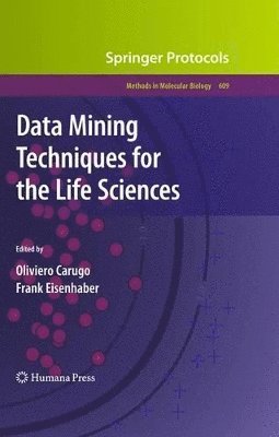 Data Mining Techniques for the Life Sciences 1