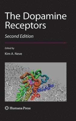 Kim Neve, Kim A. Neve - Dopamine Receptors, Inbunden